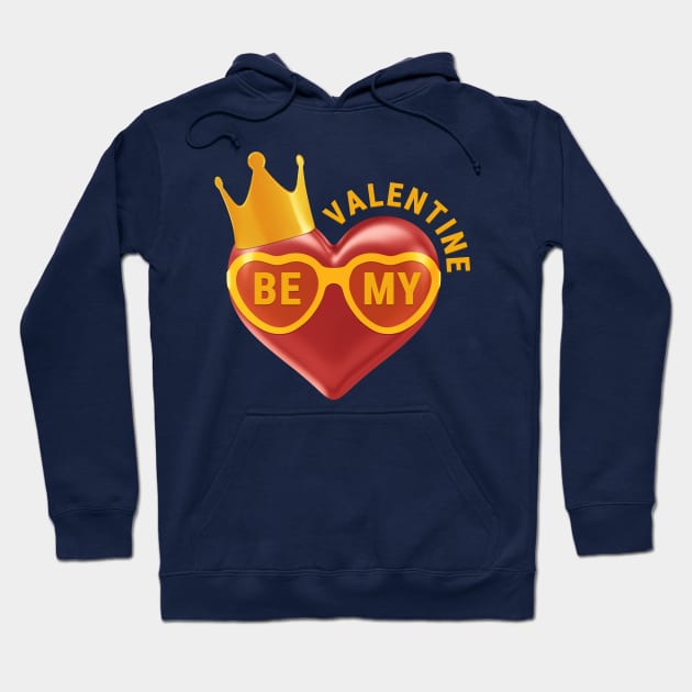 Be My Valentine Hoodie by CreativeGoods